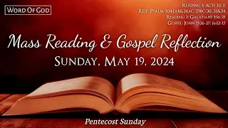 Today's Catholic Mass Readings and Gospel Reflection - Sunday, May 19, 2024