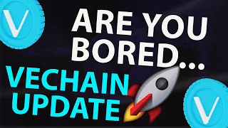 #VECHAIN ARE YOU BORED... | VECHAIN 2 MINUTE UPDATE | $VET PRICE PREDICTION | VET ANALYSIS