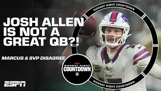 Marcus Spears: Josh Allen is NOT a GREAT quarterback 😯 | Monday Night Countdown