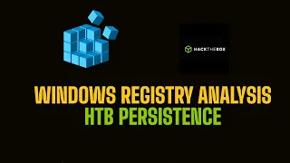 Windows Registry Forensics | HackTheBox Persistence