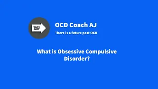 What is Obsessive Compulsive Disorder?