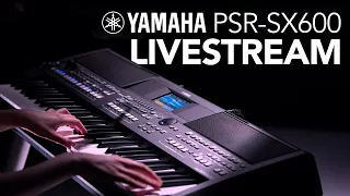 Yamaha PSR-SX600 Livestream