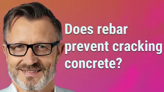 Does rebar prevent cracking concrete?