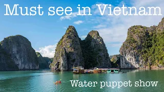 Must see in Vietnam - Water Puppet Show