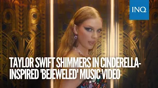 Taylor Swift shimmers in Cinderella-inspired ‘Bejeweled’ music video, drops ‘Easter eggs’