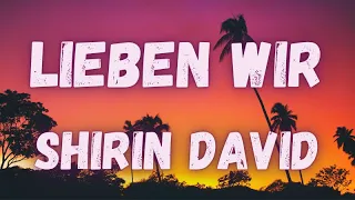 Shirin David - Lieben wir (lyrics)