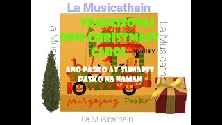 OPM PAMASKONG AWITIN- Traditional Christmas Carol