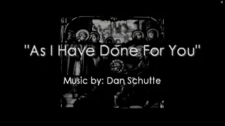 As I Have Done For You | Music by Dan Schutte with Lyrics | Holy Thursday | SFDS Combined Choir