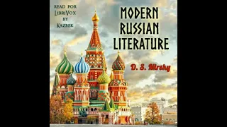 Modern Russian Literature by D. S. Mirsky read by Kazbek | Full Audio Book