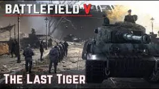 Battlefield v the last tiger