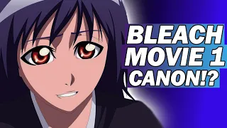 BLEACH Movie 1 is CANON! - Waifu Senna CONFIRMED! | BLEACH Breakdown