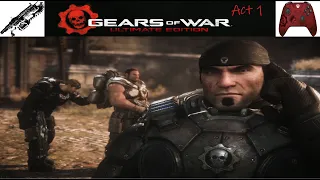 Gears Of War - Act 1 - Hardest Difficulty Gameplay