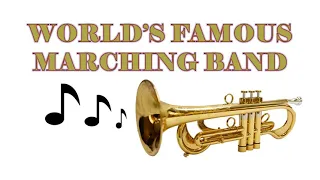 WORLD'S FAMOUS MARCHING BAND