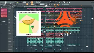 Dirty Palm & Conor Ross - Flowers (ft. Chandler Blasé) [Vysar Remake - FLP]