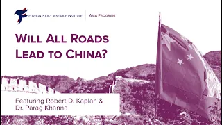 Will All Roads Lead to China?