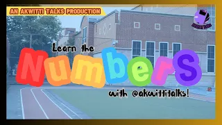 Learn NUMBERS 0 - 20 with AKWITTI Talks | Children's videos | NUMBER song included | AKWITTI Talks