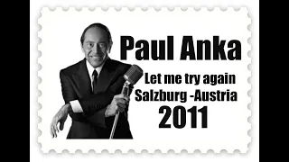Paul Anka - Let me try again (Austria 2011)