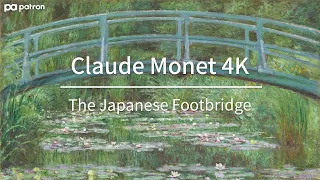 4K ART Frame┃Claude Monet┃The Japanese Footbridge┃Classical Piano Music