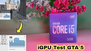 Intel i5 10400 iGPU test with GTA 5 | Is it capable to run the game or not? How much FPS at 1080p