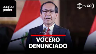 Presidential spokesperson denounced | Cuarto Poder | Peru