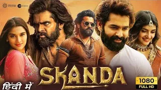Skanda "Ram Pothineni (2023) New Released Full Hindi Dubbed Action Movie | BlockbusterSMovie #movie