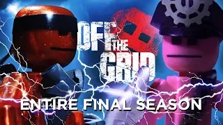 OFF THE GRID ☠️ | The Final Season (Full Movie)