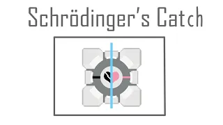 Portal 2 - Schrodinger's Catch Achievement Guide