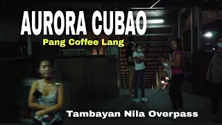 (2022) NIGHT WALK TOUR AURORA Boulevard Cubao Quezon City [Philippines]