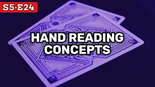7 Hand Reading Principles | Red Chip Podcast S5E24