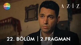 Aziz 22. Bölüm 2. Fragmanı | "Aziz Payidar'a reddedemeyeceği bir teklifte bulunabilirsiniz!"