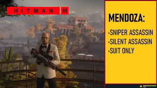 Hitman 3: Mendoza |  Sniper Assassin | Silent Assassin Suit Only SASO | Master Difficulty