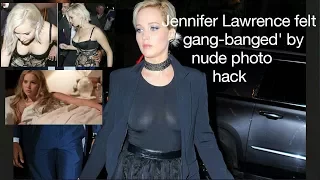 Jennifer Lawrence Interview: I felt 'gang-banged' by nude photo hack