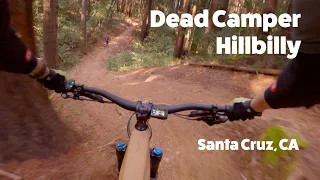 Santa Cruz, CA - Dead Camper - Hillbilly Trail