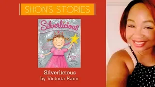 Silverlicious | Virtual Story Time | Shon's Stories s