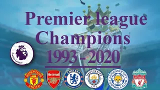 TOUT LES CHAMPIONS D'ANGLETERRE DE 1993-2020 (PREMIER LEAGUE)