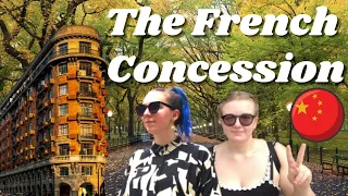 Exploring Shanghai's French Concession | Life in China 2021