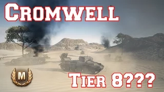 World of Tanks: Cromwell: Should be a Tier 8???