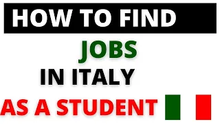 Finding Part Time Jobs in Italy For International Students |Study & Make Money for Students in Italy