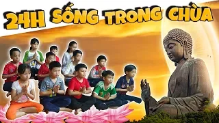 Tony | Thử Thách 24h Sống Trong Chùa - Ăn Chay Niệm Phật