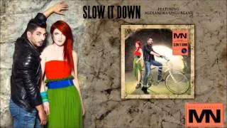 Marius Nedelcu feat Alexandra Ungureanu - Slow It Down