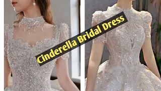 Cinderella Bridal Dress Designs | Fairytale Inspiration for Your Big Day!