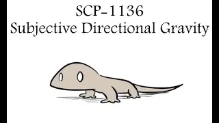 Oversimplified SCP - Chapter 58 "SCP-1136 Subjective Directional Gravity"