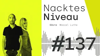 Folge 137 - Rundfunkbeitrag des Krieges / Nacktes Niveau | Paul Brandenburg mit Marcel Luthe & M. P.