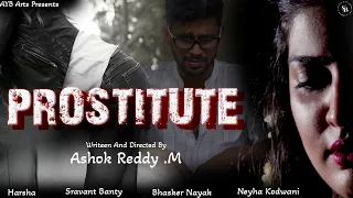 Prostitute  | Telugu Short Film  | AYB Arts