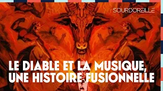 Le diable et la musique : une histoire fusionnelle