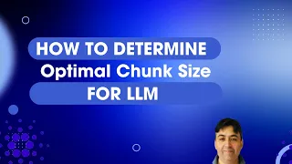 How to Determine Optimal Chunk Size for LLM