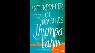 The Interpreter of Maladies by Jhumpa Lahiri - Book summary