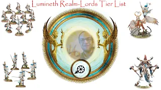 Lumineth Realm-Lords Ranking Tier List
