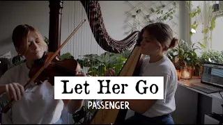 Let Her Go - Passenger (Harp and Violin Instrumental)