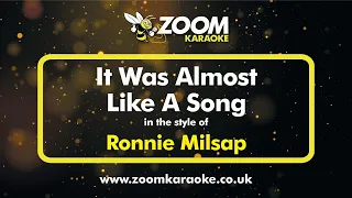 Ronnie Milsap - It Was Almost Like A Song - Karaoke Version from Zoom Karaoke